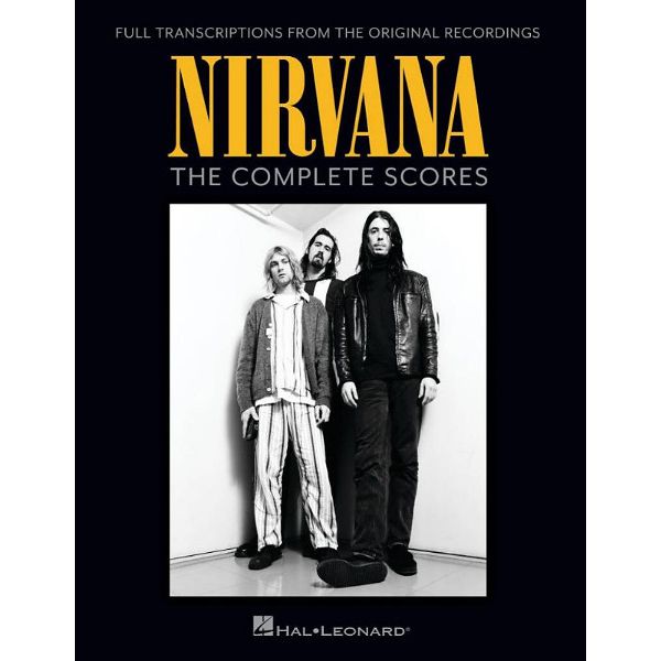 Hal Leonard Nirvana The Complete Scores