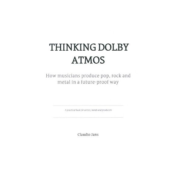 Claudio Jans Thinking Dolby Atmos Hardcover