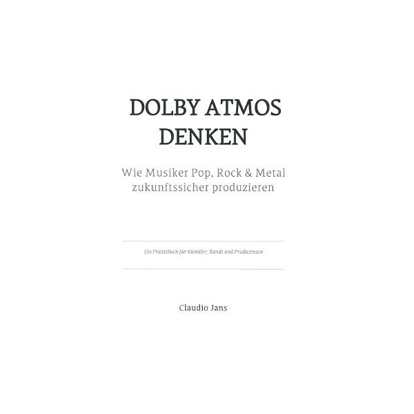 Claudio Jans Dolby Atmos Denken