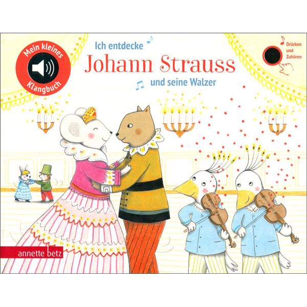 Annette Betz Verlag Ich entdecke Johann Strauss