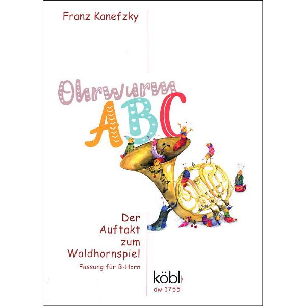 Köbl Edition Auftakt zum Waldhornspiel