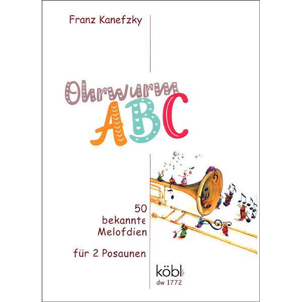 Köbl Edition 50 bekannte Melodien Posaune