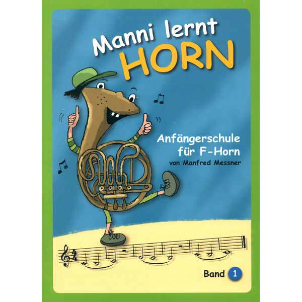 Köbl Edition Manni lernt Horn F-Horn 1