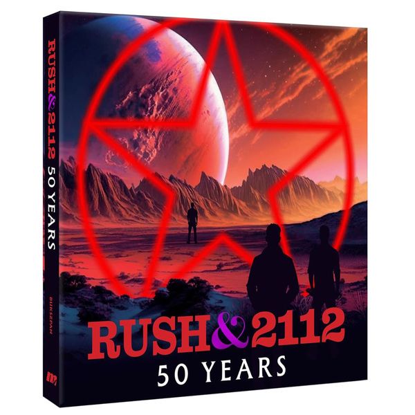 Quarto Publishing Group Rush and 2112: Fifty Years
