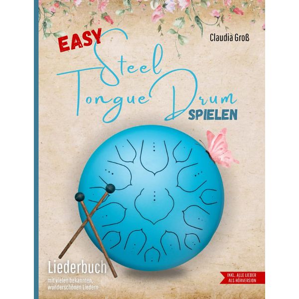 Claudia Groß Easy Steel Tongue Drum Lieder