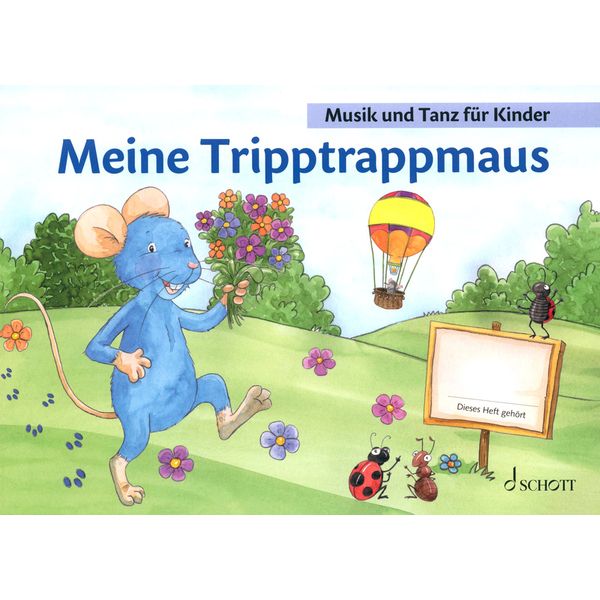 Schott Meine Tripptrappmaus