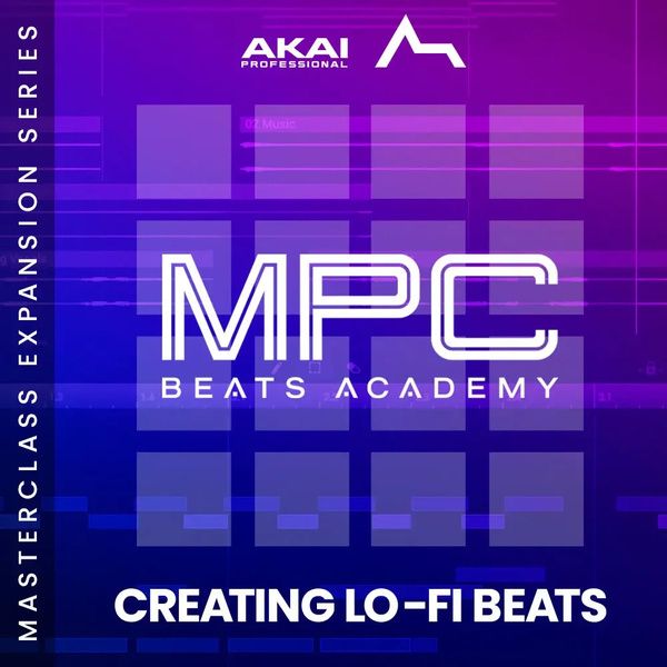 AKAI Professional Making LoFi Beats Expansion