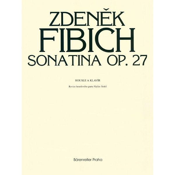Bärenreiter Fibich Sonatine op. 27