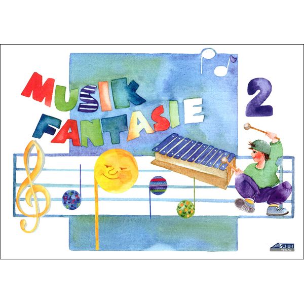 Schuh Verlag Musik-Fantasie 2 Schülerheft