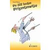 Schott Die 222 Besten Dirigentenwitze