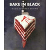 Music Sales Bake In Black