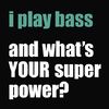 Bandshop Sticker I Play Bass and What