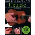 Bosworth Nur für Anfänger Ukulele