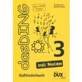 Edition Dux Das Ding 3 mit Noten