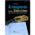 Schell Music Arrangieren für Gitarristen