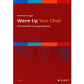 Schott Warm Up Your Choir