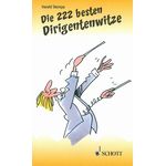 Schott Die 222 Besten Dirigentenwitze
