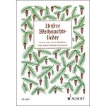 Schott Unsere Weihnachtslieder (Rec)