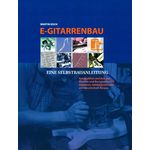 Martin Koch E-Gitarrenbau Eine Selbstbau