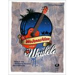 Edition Dux Weihnachten mit der Ukulele