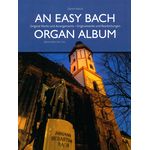 Bärenreiter An Easy Bach Organ Album