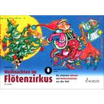 Schott Weihnachten Im Flötenzirkus