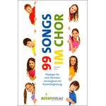 Bosse Verlag 99 Songs Im Chor