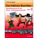 Schott Fröhliche Querflöte Vol.1