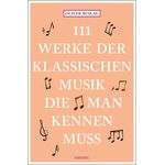 Emons Verlag 111 Werke d. klassischen Musik
