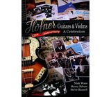 Höfner Guitars & Violins