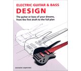 Leonardo Lospennato Electric Guitar & Bass Design