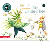 Annette Betz Verlag Ich entdecke "Die Zauberflöte"