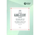 Breitkopf & Härtel Karg-Elert Nun danket Gott
