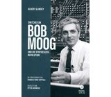 Radial Verlag Switched On: Bob Moog
