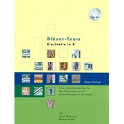 Horst Rapp Verlag Bläser-Team 1 Clarinet Horst Rapp Verlag Bläser-Team 1 Clarinet