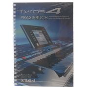 Yamaha PB Tyros4 Praxisbuch B-Stock Yamaha PB Tyros4 Praxisbuch B-Stock