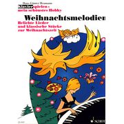 Schott Weihnachtsmelodien Schott Weihnachtsmelodien
