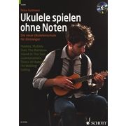 Schott Ukulele Spielen Ohne Noten Schott Ukulele Spielen Ohne Noten