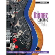 Backbeat Books Ibanez Electric Guitar Book Backbeat Books Ibanez Electric Guitar Book