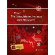 Schott Unser Weihnachtsliederbuch Schott Unser Weihnachtsliederbuch