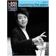 Faber Music Lang Lang Mastering Piano 2 E Faber Music Lang Lang Mastering Piano 2 E