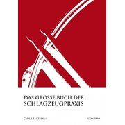 ConBrio Verlag Große Buch Schlagzeugpraxis ConBrio Verlag Große Buch Schlagzeugpraxis