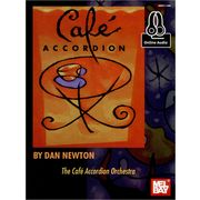 Mel Bay Dan Newton: Cafe Accordion Mel Bay Dan Newton: Cafe Accordion