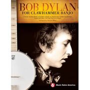 Hal Leonard Bob Dylan For Clawhammer Banjo Hal Leonard Bob Dylan For Clawhammer Banjo