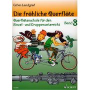 Schott Fröhliche Querflöte Vol.3 Schott Fröhliche Querflöte Vol.3