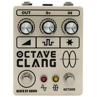 Death by Audio : Octave Clang V2 Fuzz / Octave