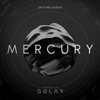 Spitfire Audio : Solar Mercury