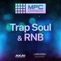 AKAI Professional : Trap Soul and RnB