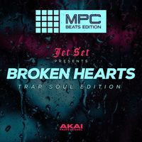 AKAI Professional : JetSet Broken Hearts TrapSoul