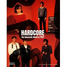 Thames & Hudson Hardcore: Cinematic World Pulp